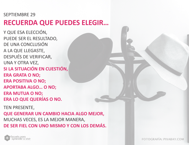 Recuerda que puedes elegir...